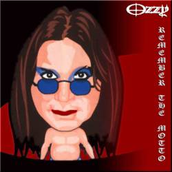 Ozzy Osbourne : Remember the Motto